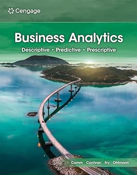 Business Analytics 5th Edition By Jeffrey D. Camm