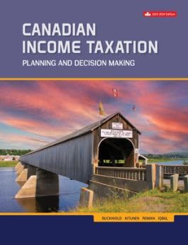 Canadian Income Taxation Planning and Decision Making (2023-2024) 26th Edition