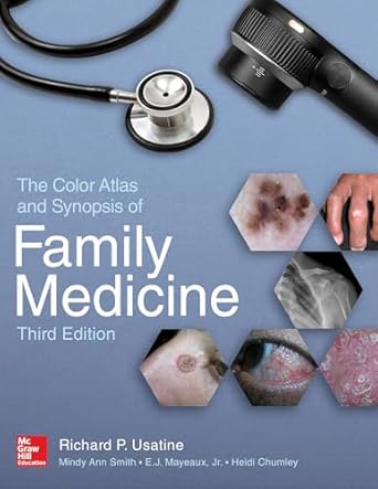 Color Atlas and Synopsis of Family Medicine 3rd Edition By Richard P Usatine