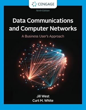 Data Communication and Computer Networks A Business User's Approach 9th Edition