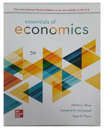 Essentials of Economics 5th Edition By Stanley Brue