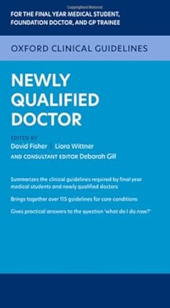 Newly Qualified Doctor 1st Edition By Oxford Clinical Guidelines