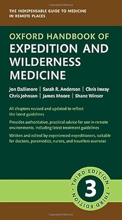 Oxford Handbook of Expedition and Wilderness Medicine 3rd Edition