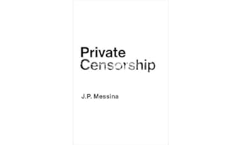 Private Censorship 1st Edition By Messina