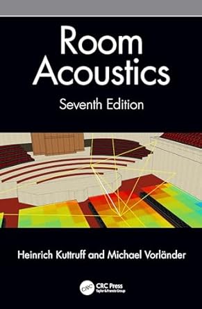 Room Acoustics 7th Edition By Heinrich Kuttruff