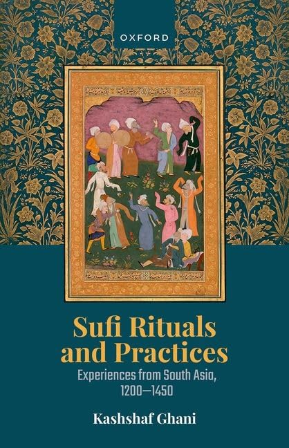 Sufi Rituals and Practices 1st Edition By Dr Kashshaf Ghani