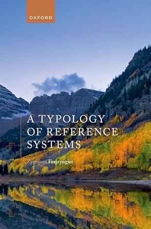 eBook For A Typology of Reference Systems 1st Edition By Zygmunt Frajzyngier