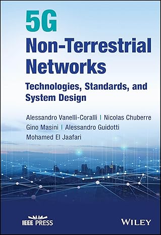 eBook For  5G Non-Terrestrial Networks Technologies 1st Edition By Alessandro Guidotti & Mohamed El Jafari