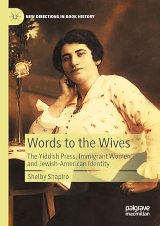 eBook For Words to the Wives The Yiddish Press