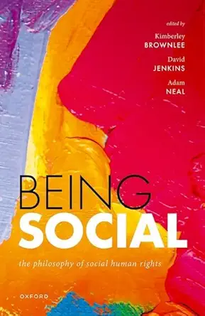 eBook For Being Social The Philosophy of Social Human Rights 1st Edition