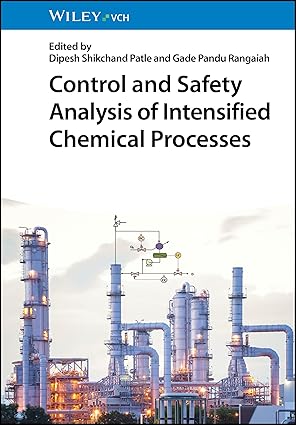 eBook For Control and Safety Analysis of Intensified Chemical Processes 1st Edition By Dipesh Shikchand Patle