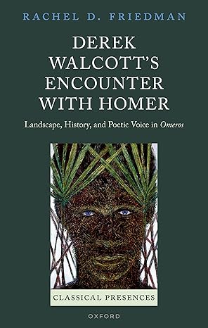 eBook For Derek Walcott's Encounter with Homer Landscape