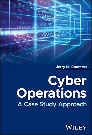 eBook For  Cyber Operations A Case Study Approach 1st Edition