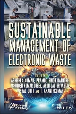 eBook For Sustainable Management of Electronic Waste 1st Edition By Lal Srivastav