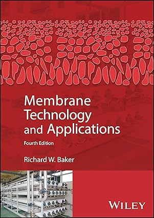 eBook For Membrane Technology and Applications 4th Edition By Richard W. Baker
