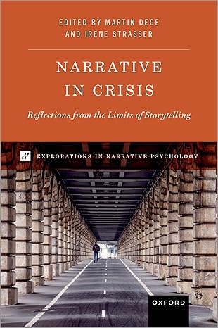 eBook For Narrative in Crisis 1st Edition By Martin Dege