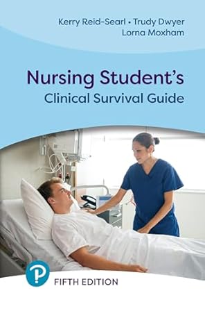 eBook For Nursing Student's Clinical Survival Guide 5th Edition By Kerry Reid
