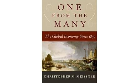 eBook For One From the Many The Global Economy Since 1850 1st Edition By Christopher Meissner