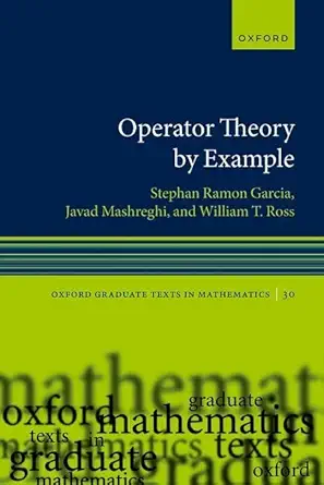 eBook For Operator Theory by Example 1st Edition By Stephan Ramon Garcia