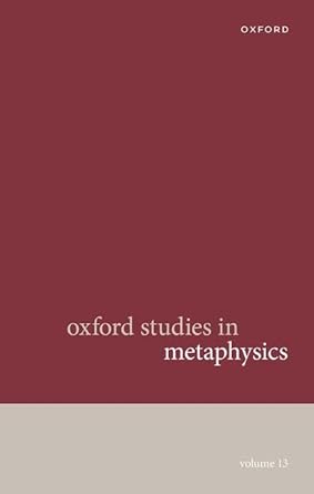 eBook For Oxford Studies in Metaphysics Volume 13 1st Edition By Karen Bennett