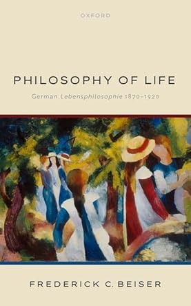 eBook PDF For Philosophy of Life German Lebensphilosophie 1870 1920 1st Edition By Frederick Beiser 2.jpg
