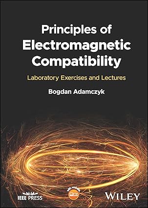 eBook For Principles Of Electromagnetic Compatibillity Laboratory Exercises and Lectures 1st Edition