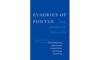 eBook For The Gnostic Trilogy 1st Edition By Evagrius of Pontus