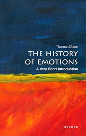 eBook For The History of Emotions A Very Short Introduction 1st Edition By Thomas Dixon