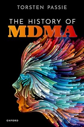 eBook For The History of MDMA 1st Edition By Torsten Passie