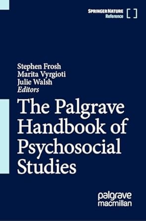 eBook For The Palgrave Handbook of Psychosocial Studies 1st Edition By Stephen Frosh