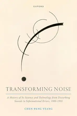 eBook For Transforming Noise 1st Edition By Chen-Pang Yeang