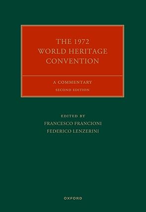 ebook For The 1972 World Heritage Convention 2nd Edition By Prof Francesco Francioni