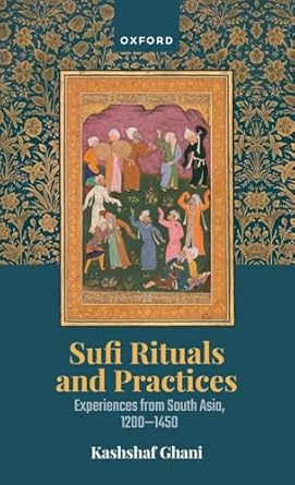 ebook For Sufi Rituals and Practices 1st Edition By Dr Kashshaf Ghani