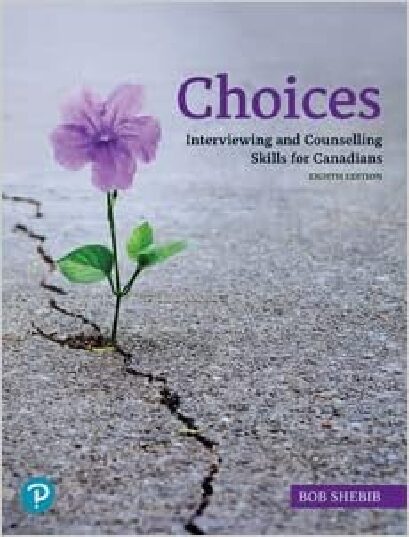 eBook Choices 8th Edition By Bob Shebib, Douglas College
