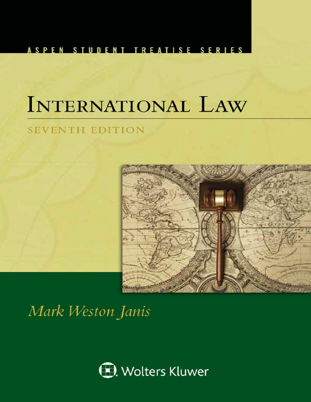 eBook EPUB [PDF] Aspen Treatise for International Law 7th Edition By Mark Weston Janis