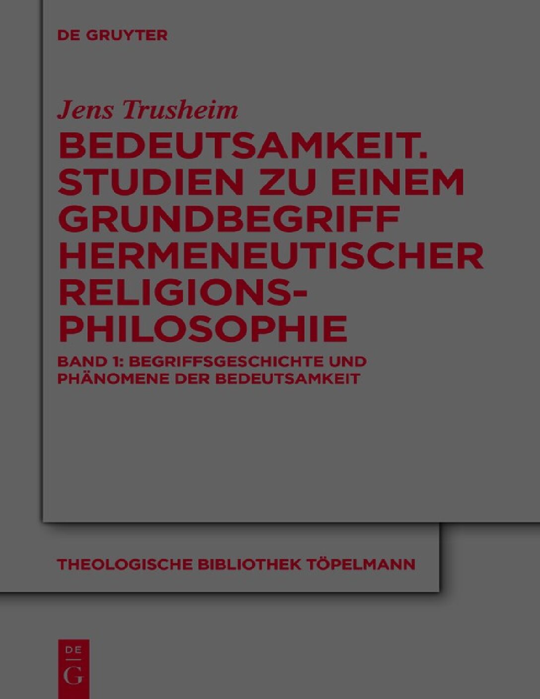 eBook EPUB [PDF] Bedeutsamkeit Studien zu einem Grundbegriff hermeneutischer Religions philosophie By Jens Trusheim