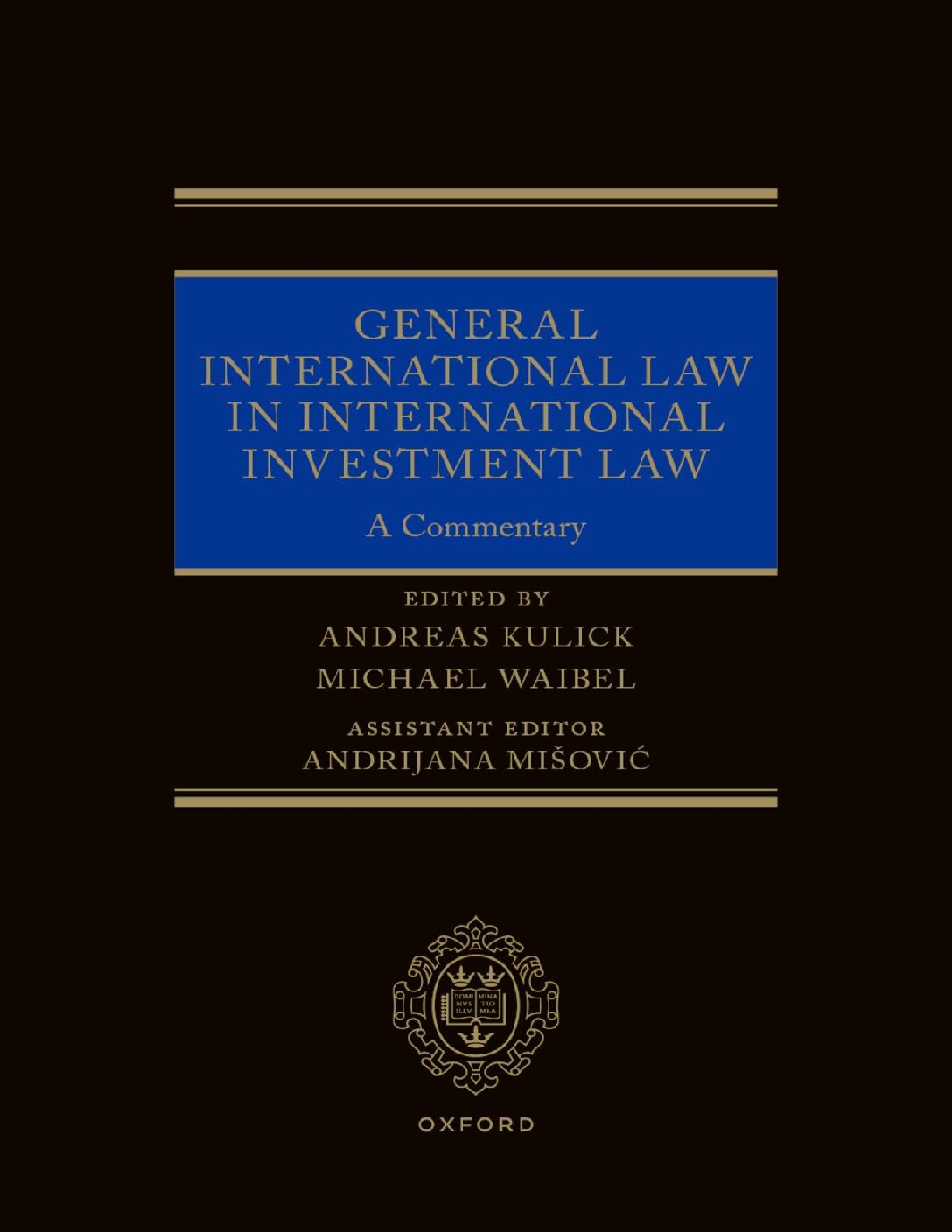 eBook EPUB [PDF] General International Law in International Investment Law By Andreas Kulick;Michael Waibel
