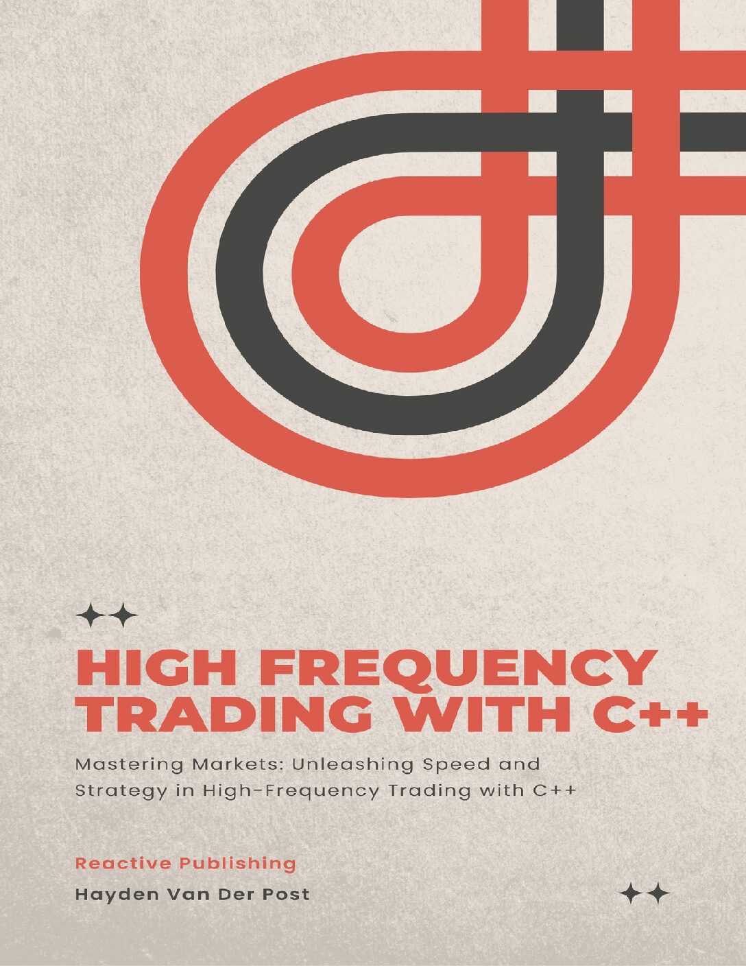 eBook EPUB [PDF] High Frequency Trading with C + + By Bisette, Vincent & Van Der Post, Hayden