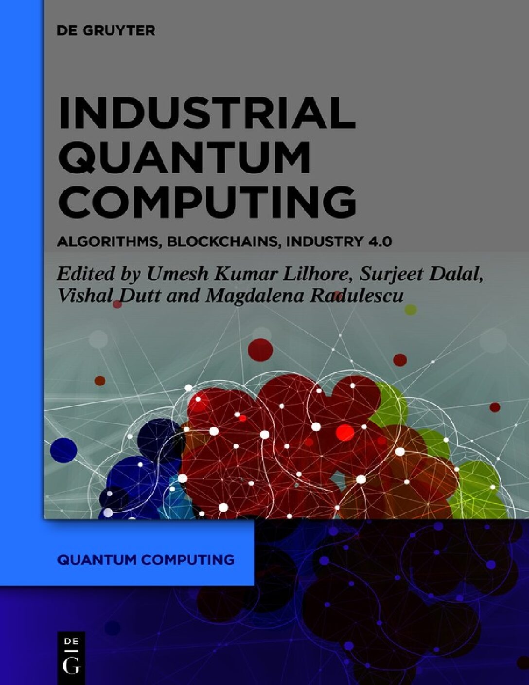 eBook EPUB [PDF] Industrial Quantum Computing By Umesh Kumar Lilhore, Surjeet Dalal, Vishal Dutt, Magdalena Radulescu