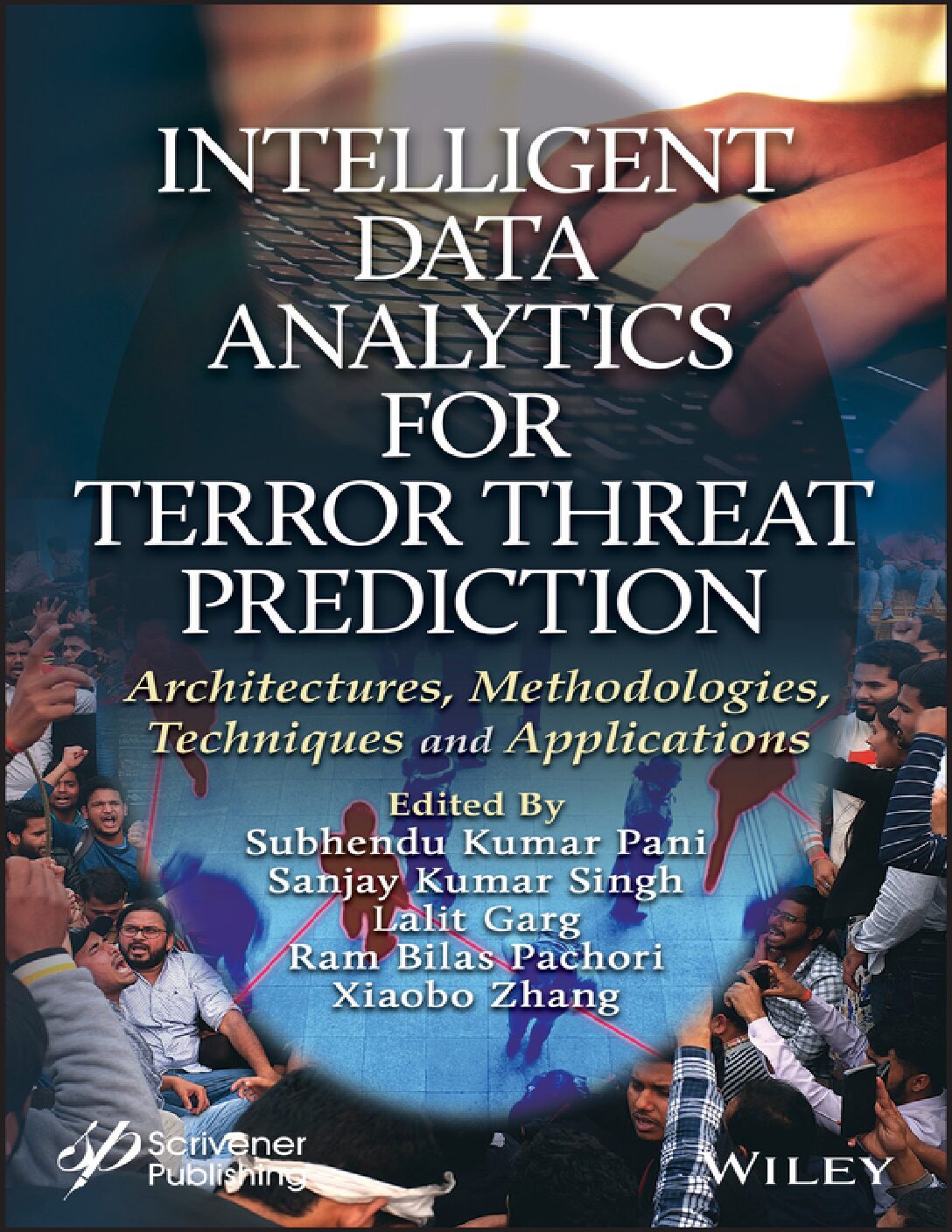eBook EPUB [PDF] Intelligent Data Analytics for Terror Threat Prediction By Subhejay Kumar Singh & Lalit Garg & Ram Bilas Pachori & Xiaobo Zhang