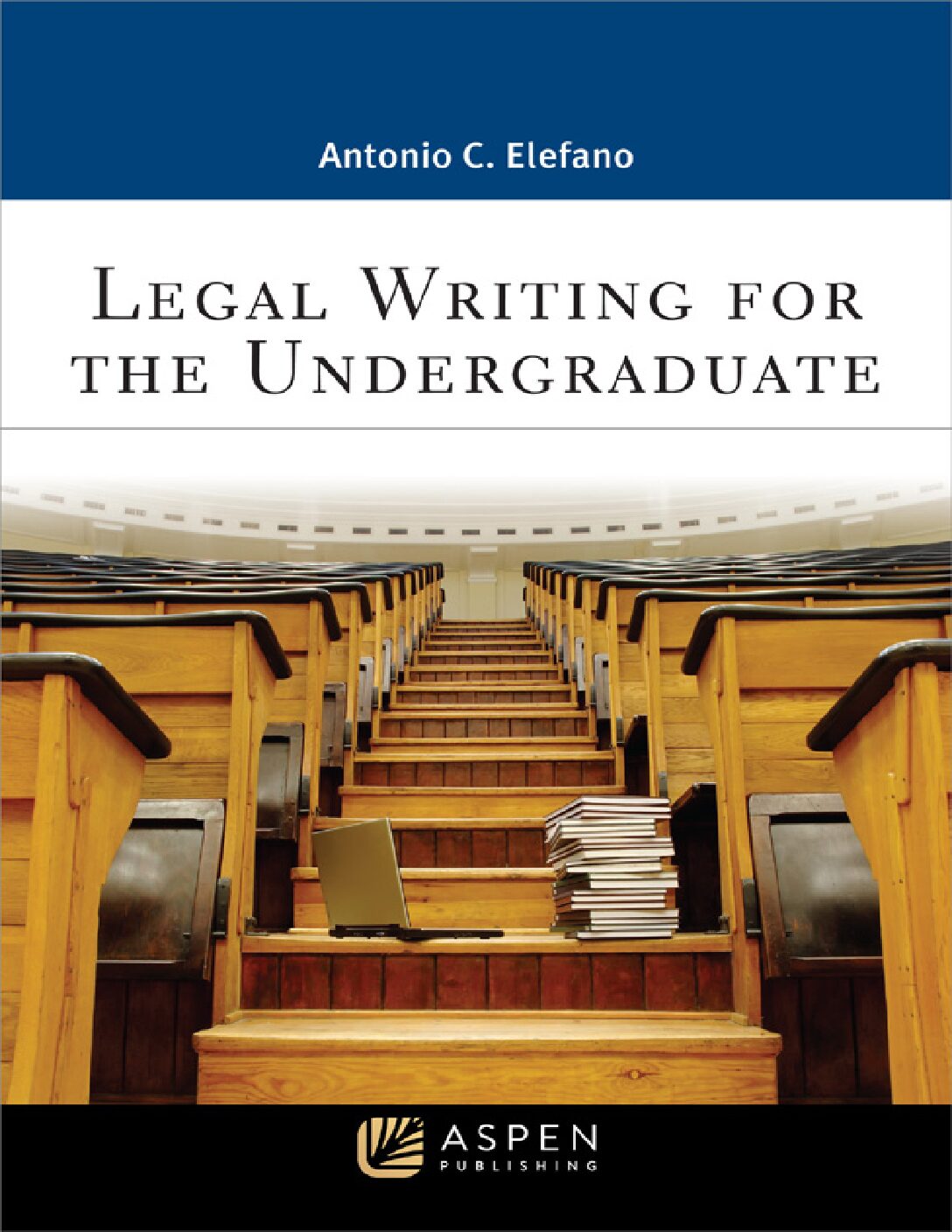 eBook EPUB [PDF] Legal Writing for the Undergraduate 1st Edition By Antonio Elefano