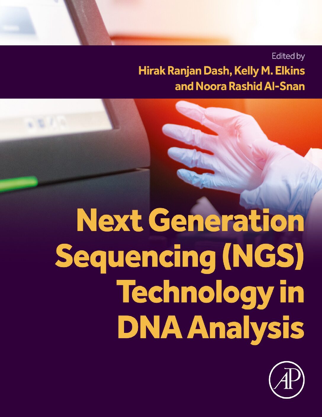 eBook EPUB [PDF] Next Generation Sequencing (NGS) Technology in DNA Analysis By , Noora Rashid, Kelly M. Elkins, Hirak Ranjan Dash