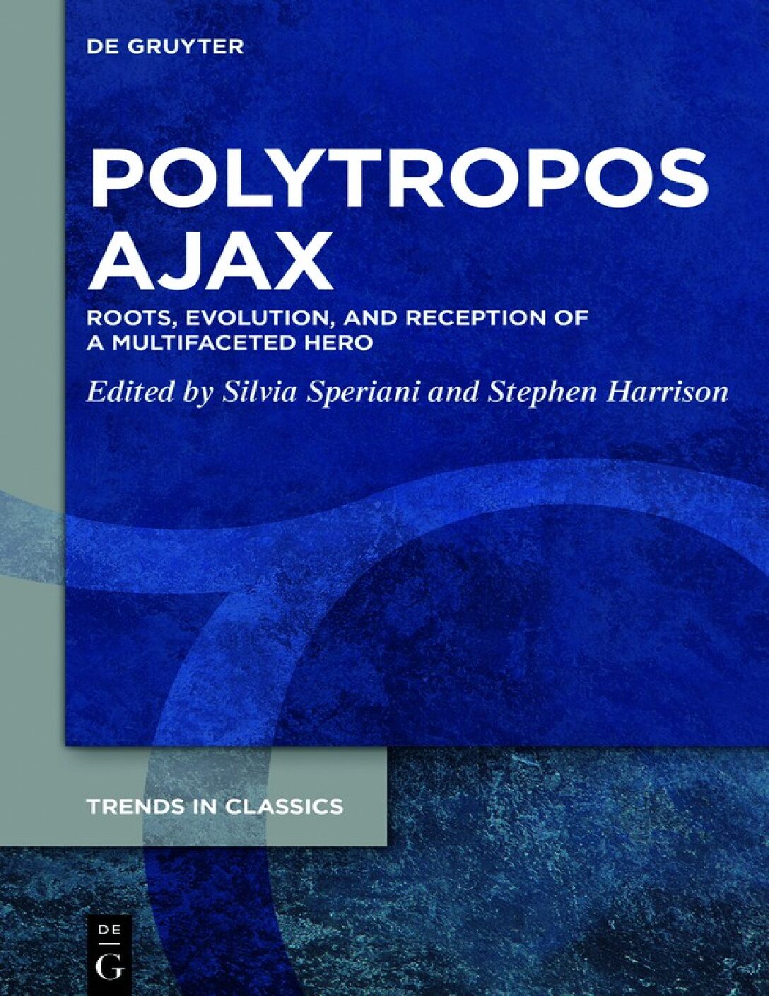eBook EPUB [PDF] Polytropos Ajax By Silvia Speriani, Stephen Harrison