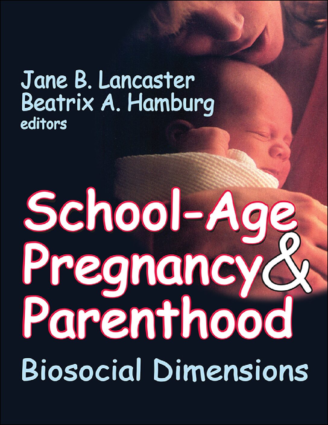 eBook EPUB [PDF] School Age Pregnancy and Parenthood By Beatrix A. Hamburg