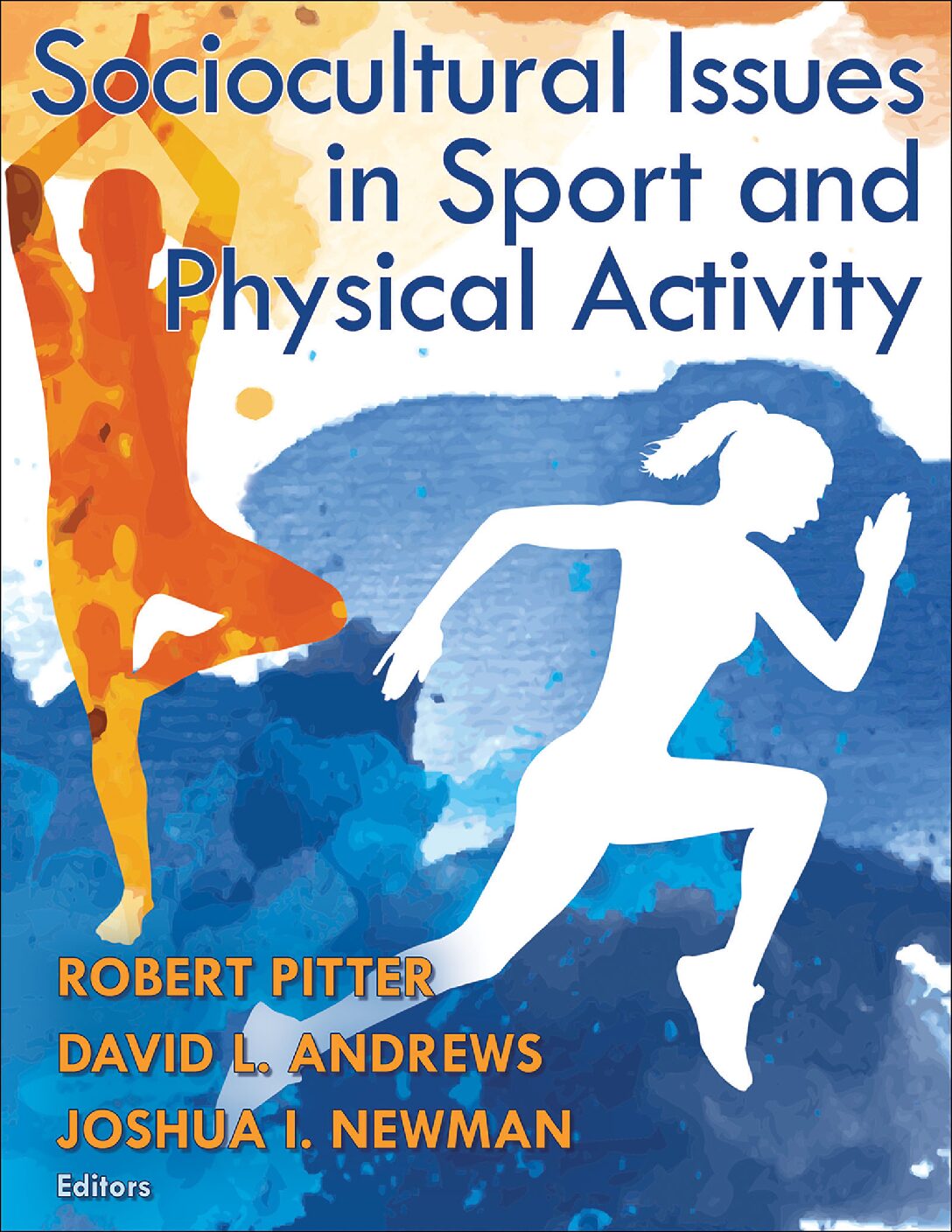 eBook EPUB [PDF] Sociocultural Issues in Sport and Physical Activity By Robert Pitter, David L Andrew, Joshua i Newman