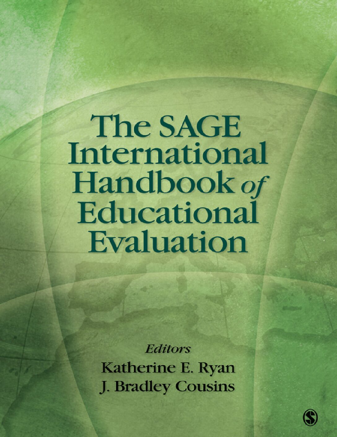 eBook EPUB [PDF] The SAGE International Handbook of Educational Evaluation By Katherine E. Ryan, J. Bradley Cousins