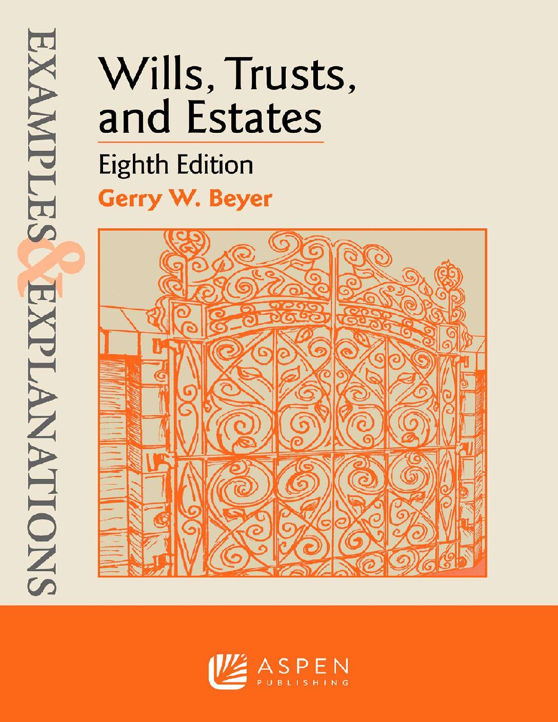 eBook EPUB [PDF] Wills Trusts and Estates 8th Edition By Gerry W. Beyer