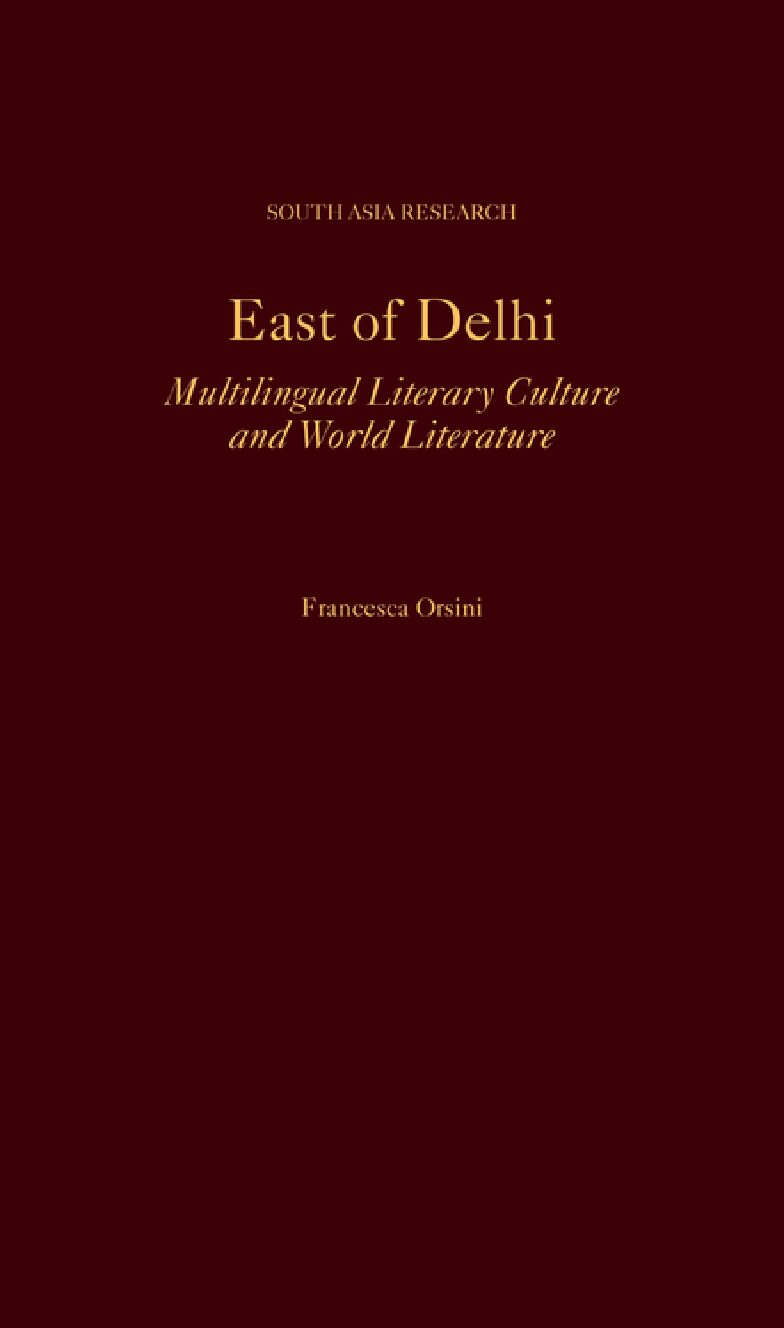 eBook East of Delhi 1st Edition By Francesca Orsini