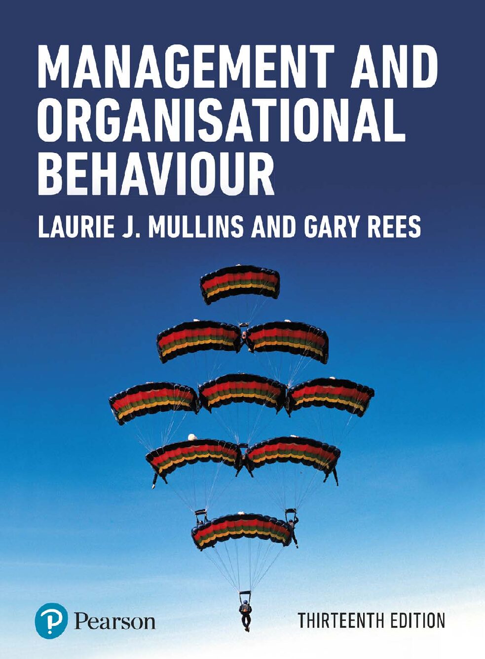 eBook Management and Organisational Behaviour 13e By Laurie Mullins, Gary Rees