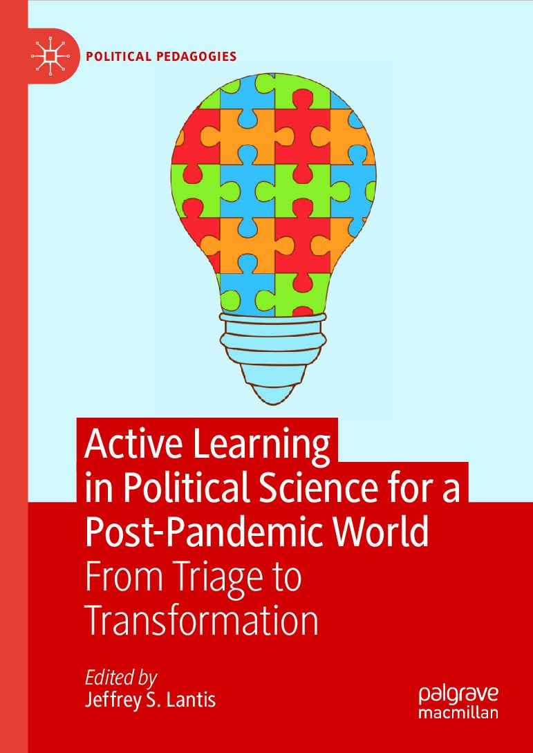 eBook [PDF] Active Learning in Political Science for a Post Pandemic World By Jeffrey S Lantis Anna’s Archi